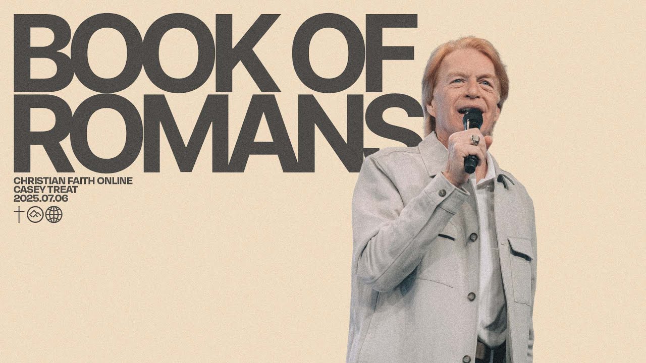 The Book of Romans: Law of Faith | Casey Treat | Christian Faith Online