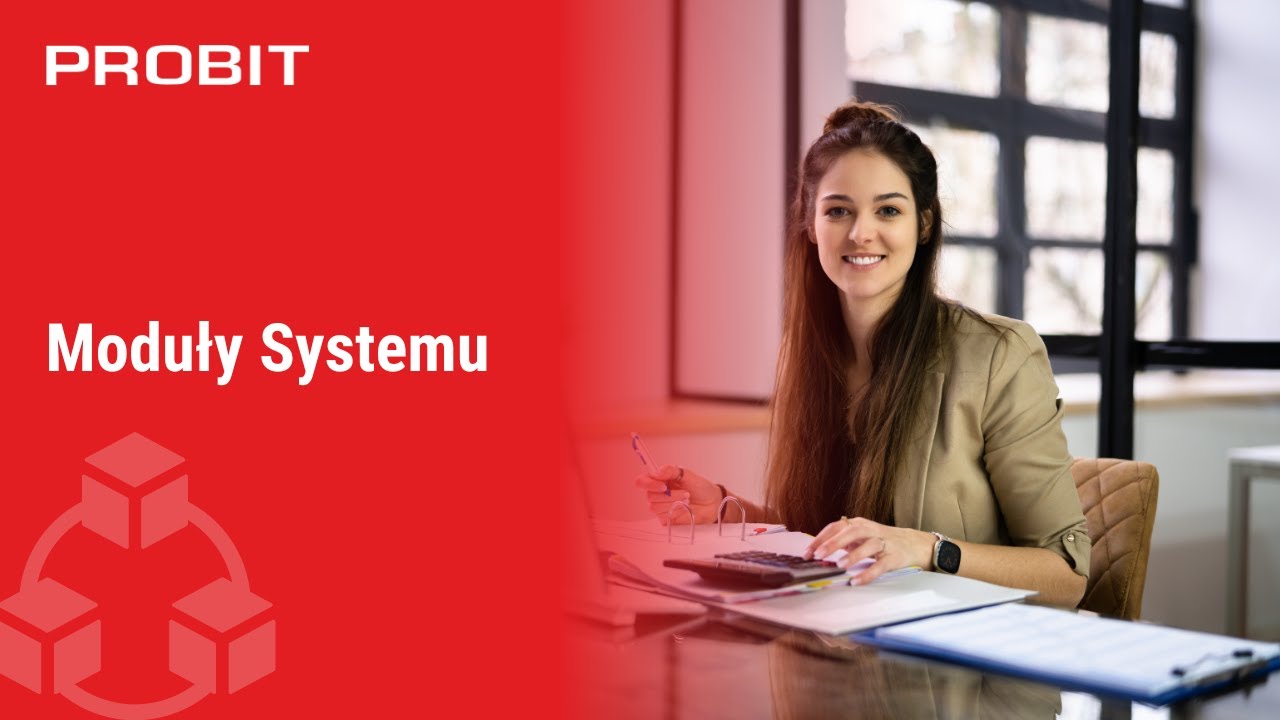 Moduły Systemu PROBIT