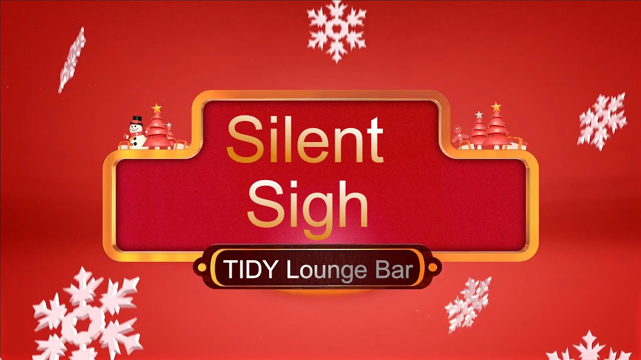 Silent Sigh at TIDY