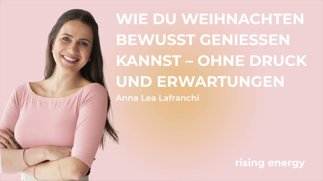 Wie du Weihnachten bewusst geniessen kannst – ohne Druck und Erwartungen