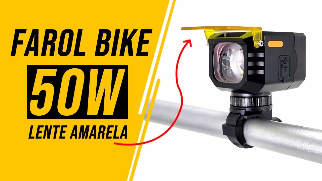 O Melhor Farol Bike 50w com Lente Amarela - Farol Alto e Baixo - TioChicoShop
