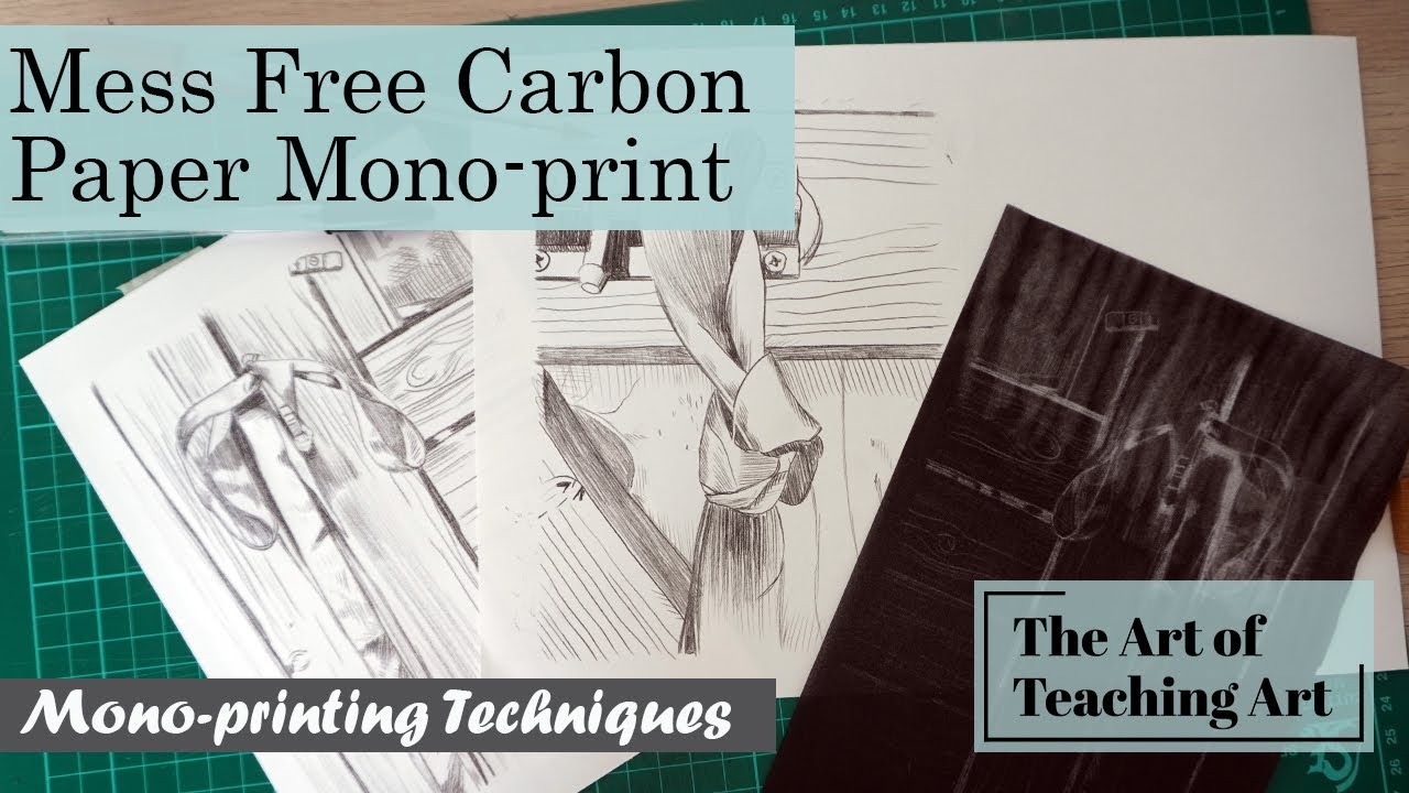 Mono-printing Techniques- Make a Mess Free Monoprint with Carbon Paper