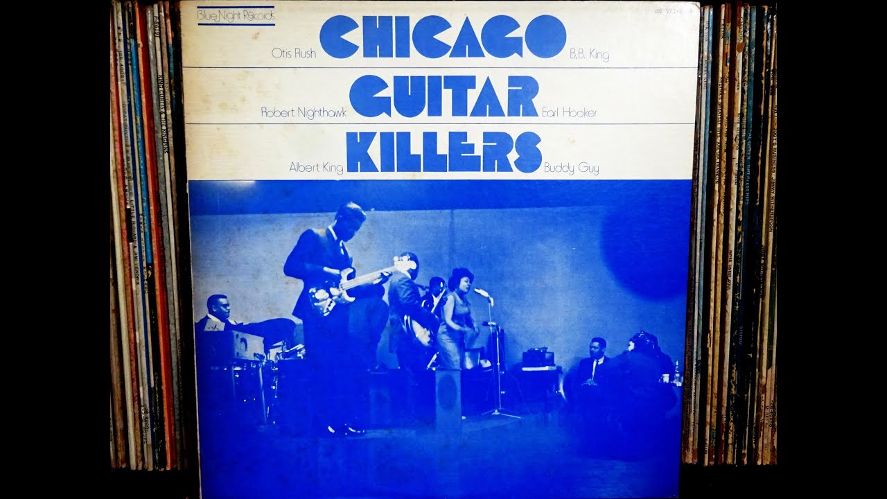 CHICAGO GUITAR KILLERS / BB KING,ALBERT KING,ROBERT NIGHTHAWK,OTIS RUSH,BUDDY GUY,EARL HOOKER