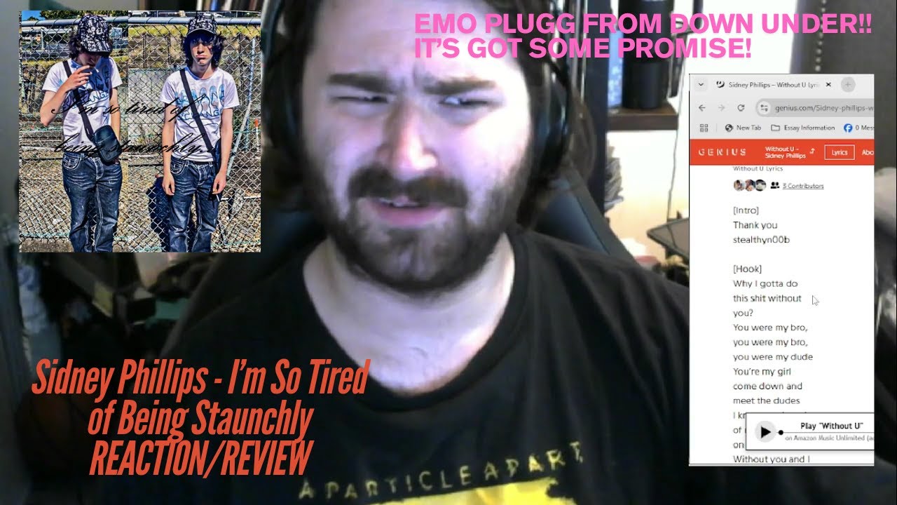 Sidney Phillips - I'm So Tired of Being Staunchly REACTION/REVIEW