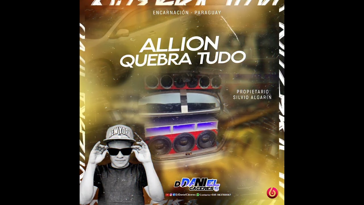 💽CD ALLION QUEBRA TUDO VOL.1🚨🇵🇾👌DJ DANIEL CÁCERES😎