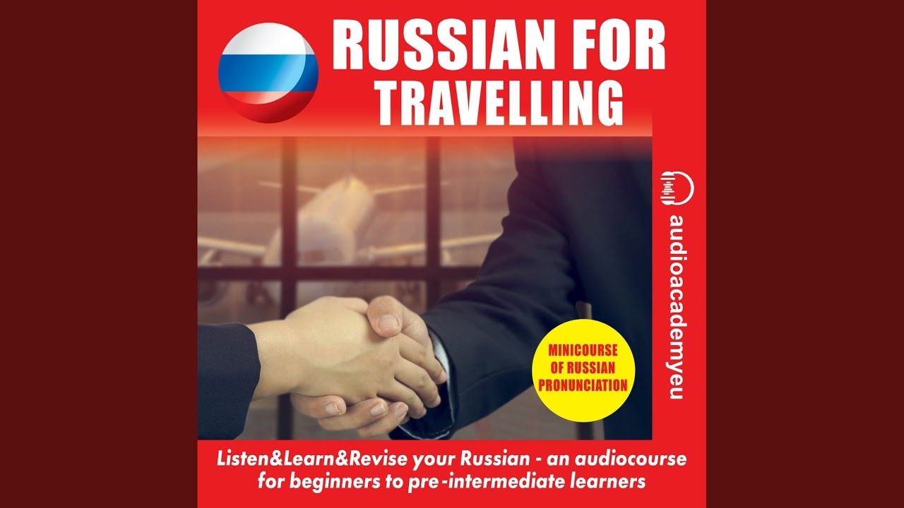 Chapter 294 - Russian for Travelling
