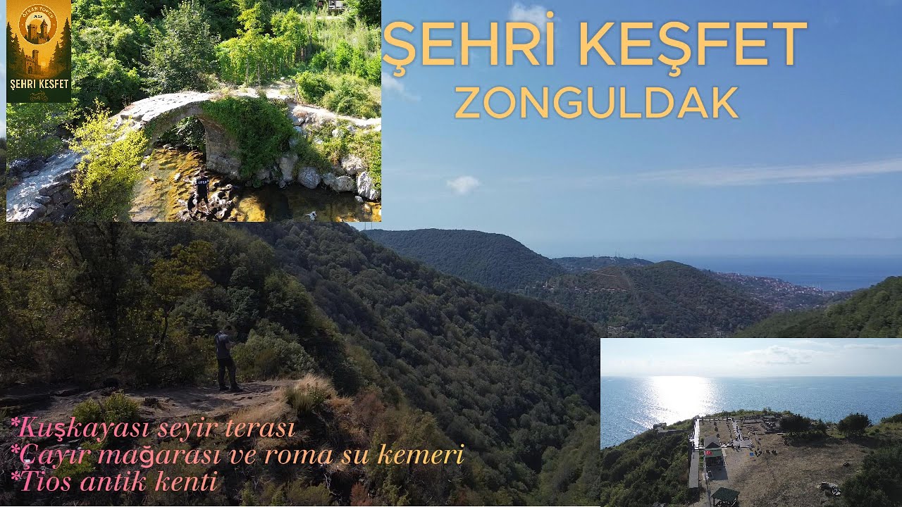 Zonguldak'ın Saklı Hazineleri: Kuş Kayası, Tios Antik Kenti, Çayır Mağarası ve Roma Su Kemeri