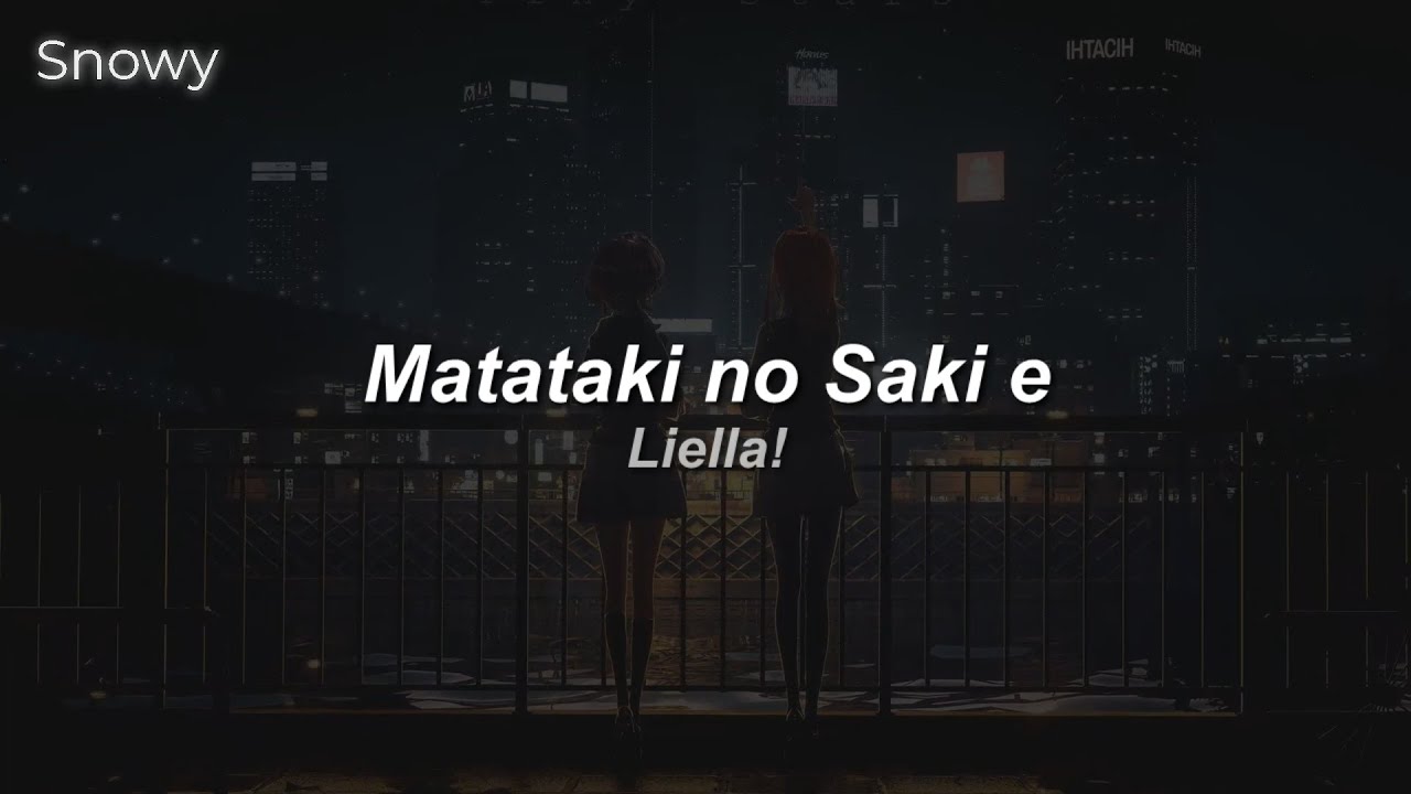 Liella! | 'Matataki no Saki e' | Lyrics |【Español・Romaji】