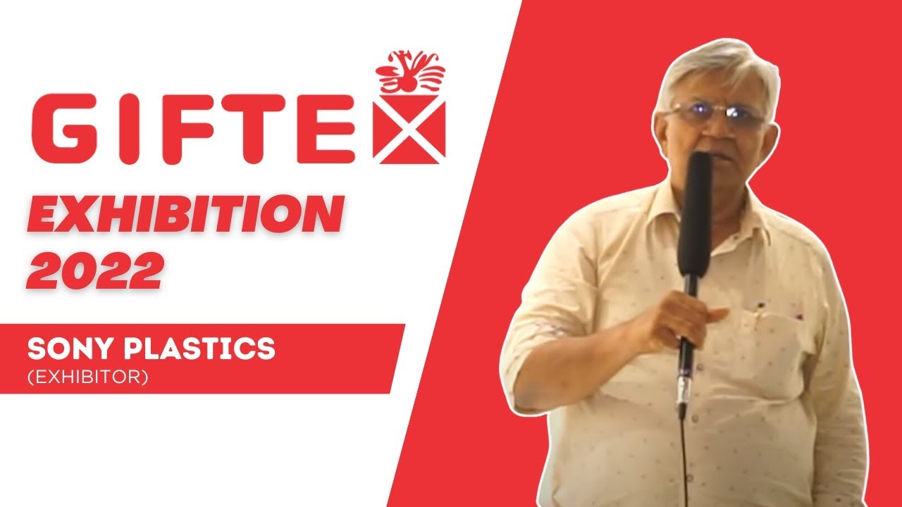Giftex 2022 | Sony Plastics | Gifting Exhibition