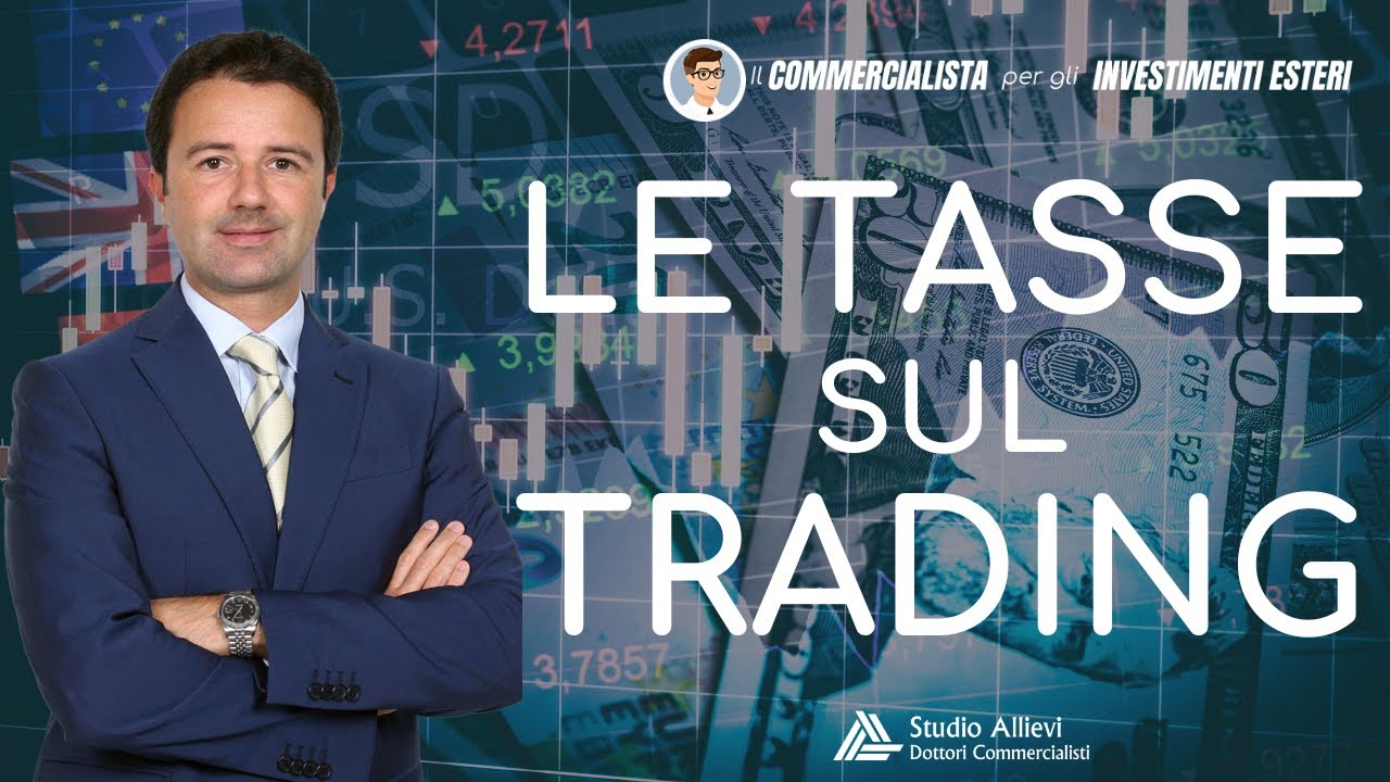 Tasse sul Trading in Italia: come funziona?