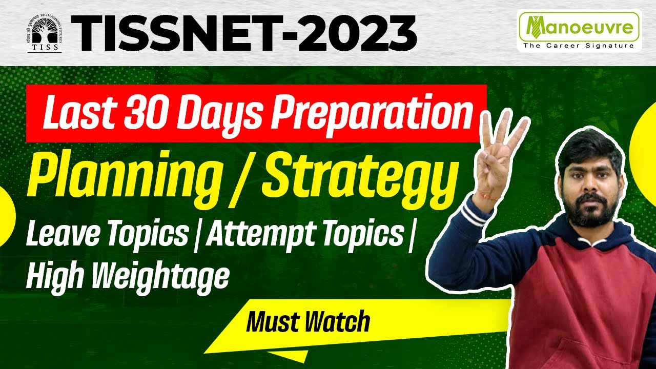 TISSNET 2023 | Last 30 Days Preparation | Planning / Strategy | Must Watch