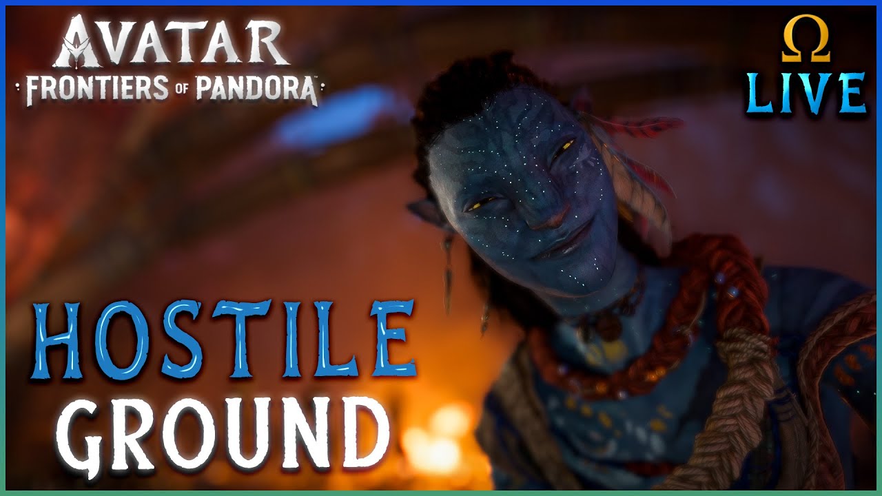 Hostile Ground || #08 Avatar: Frontiers of Pandora PC || The Omega Guy Ω LIVE 🔴
