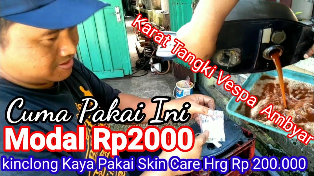 Modal 2000 ( sitrun) Karat Tangki Vespa | Ambyar Jadi Kinclong  Kaya Pakai Skin care
