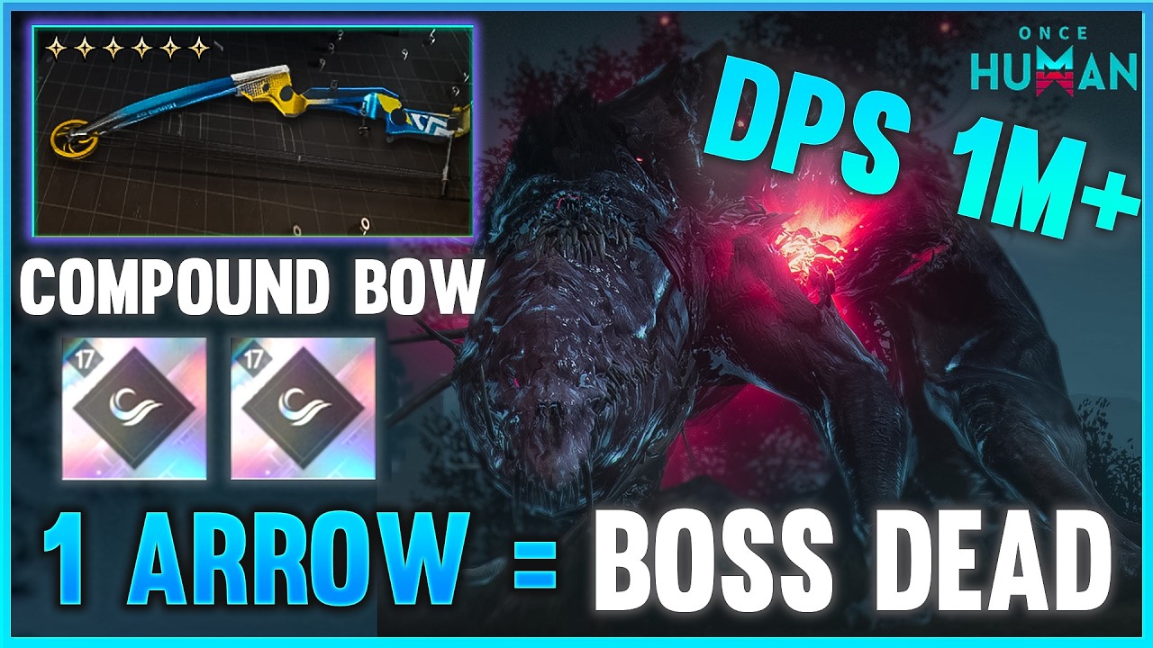 ONCE HUMAN INSANE DPS 1M+ COMPOUND BOW BUILD GUIDE