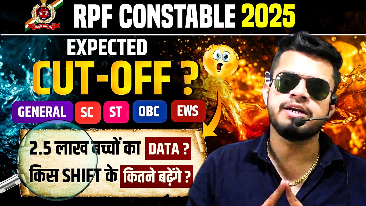 RPF Constable Expected cut off? Data of 2.5 Lakh students? How many marks will increase in normal...