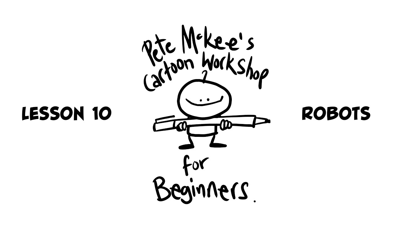 Cartoon Workshop Lesson 10 - Robots