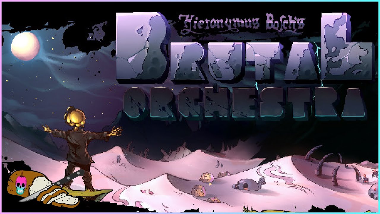 Why You Should Play Brutal Orchestra [Stale Slice]