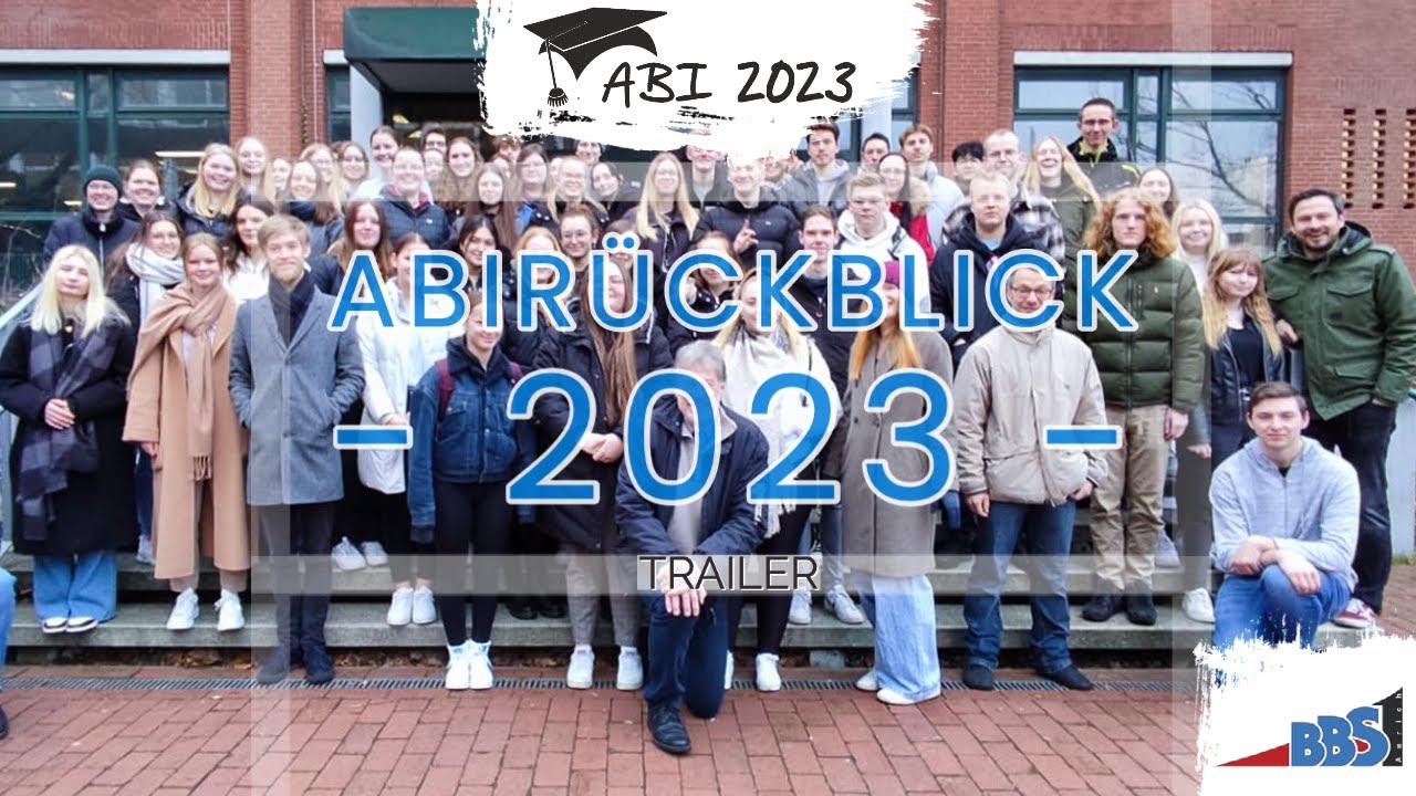 TRAILER 🎬 - ABIRÜCKBLICK 2023 –  @BBS1-Aurich   ​