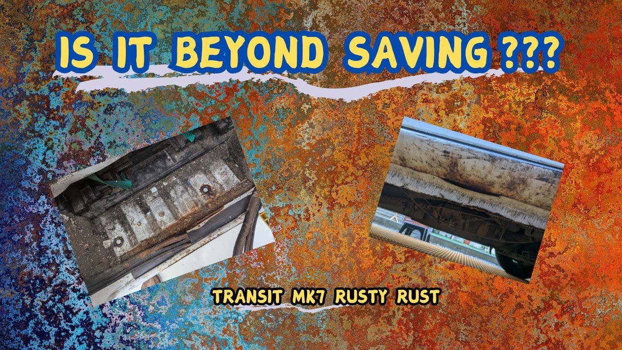 FORD TRANSIT STEP AND SILL RUST - PART 1