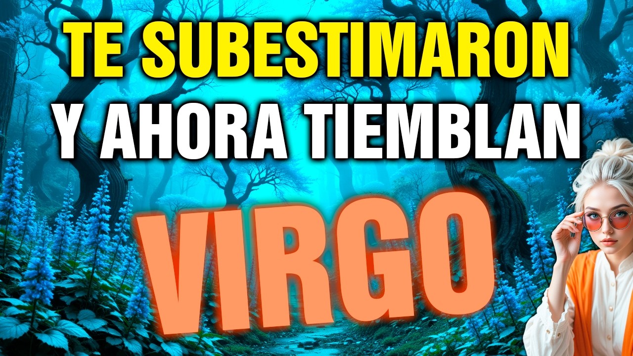 virgo 😤 los QUE TE FALLARON van a CAER… la JUSTICIA LLEGA con TU NOMBRE 💥