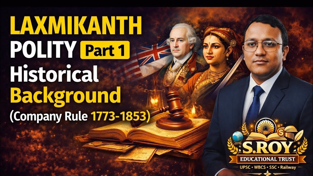 Indian Polity by Laxmikanth Part 1 | Historical Background (Company Rule 1773-1853) বাংলায়