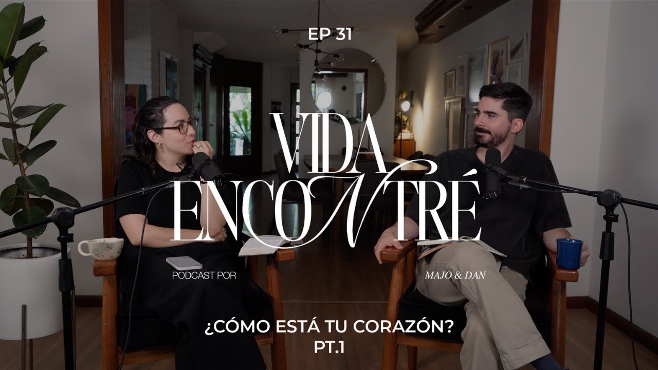 Majo y Dan -  ¿Cómo está tu corazón? PT.1 | Tercera Temporada Vida Encontré Ep.31