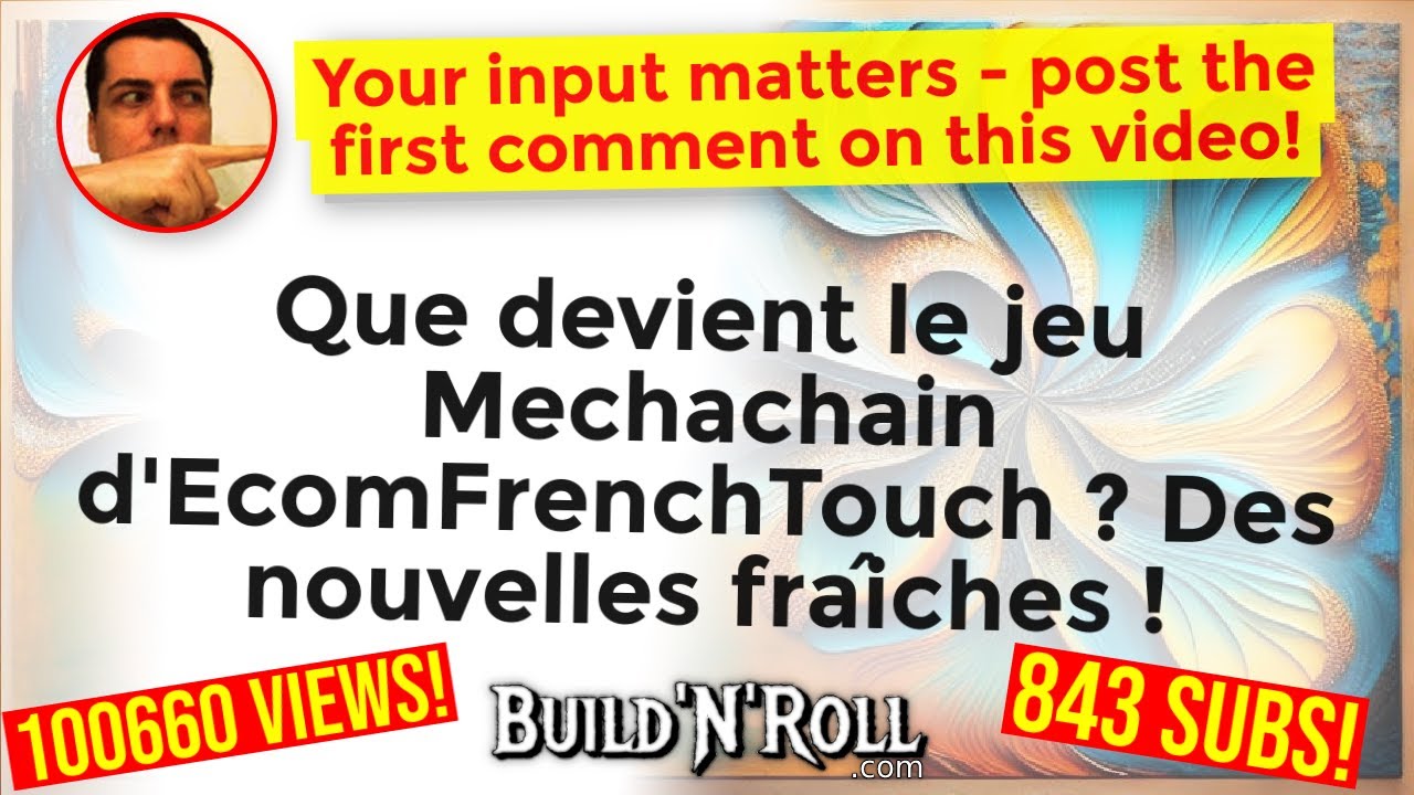 Que devient le jeu Mechachain d'EcomFrenchTouch ? Des nouvelles fra&icirc;ches !
