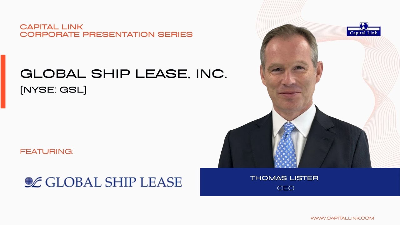 Capital Link 2026 Corporate Presentation Series - Global Ship Lease, Inc.