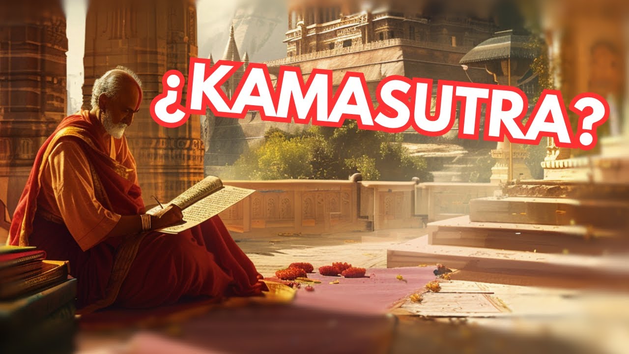 ❤️&zwj;🔥4 cosas que NO sab&iacute;as del Kamasutra | Leyendas y Mitos #historia