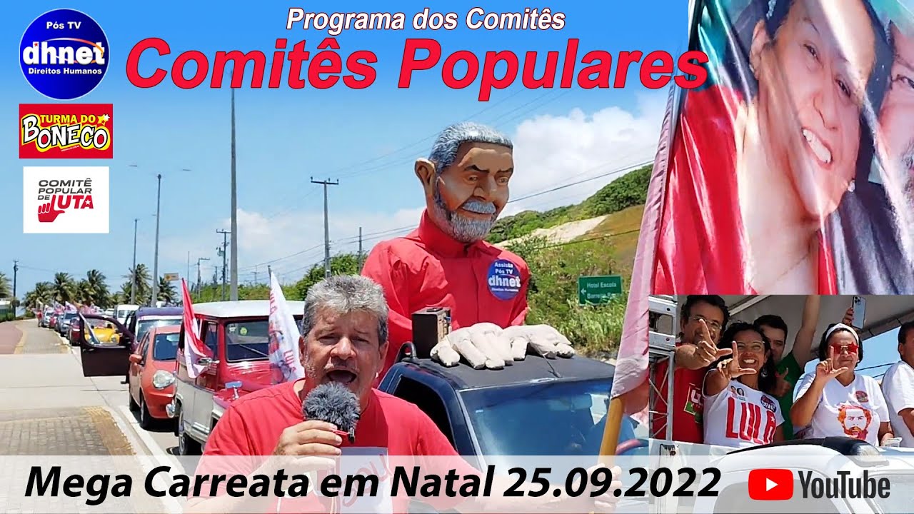 Fátima e Lula Mega Carreata Agitando em Natal RN - Lula e Fátima no Primeiro Turno -  25.09.2022