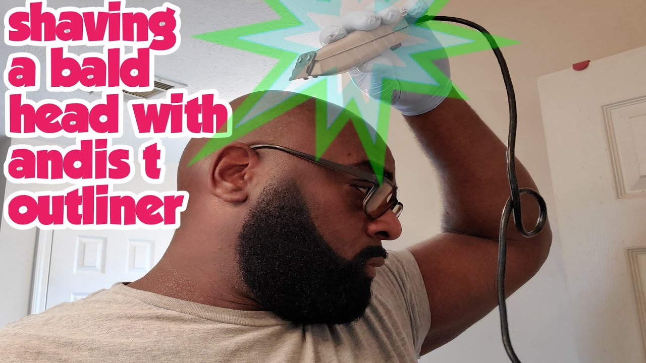 Shaving a bald head with Andis T-Outliner