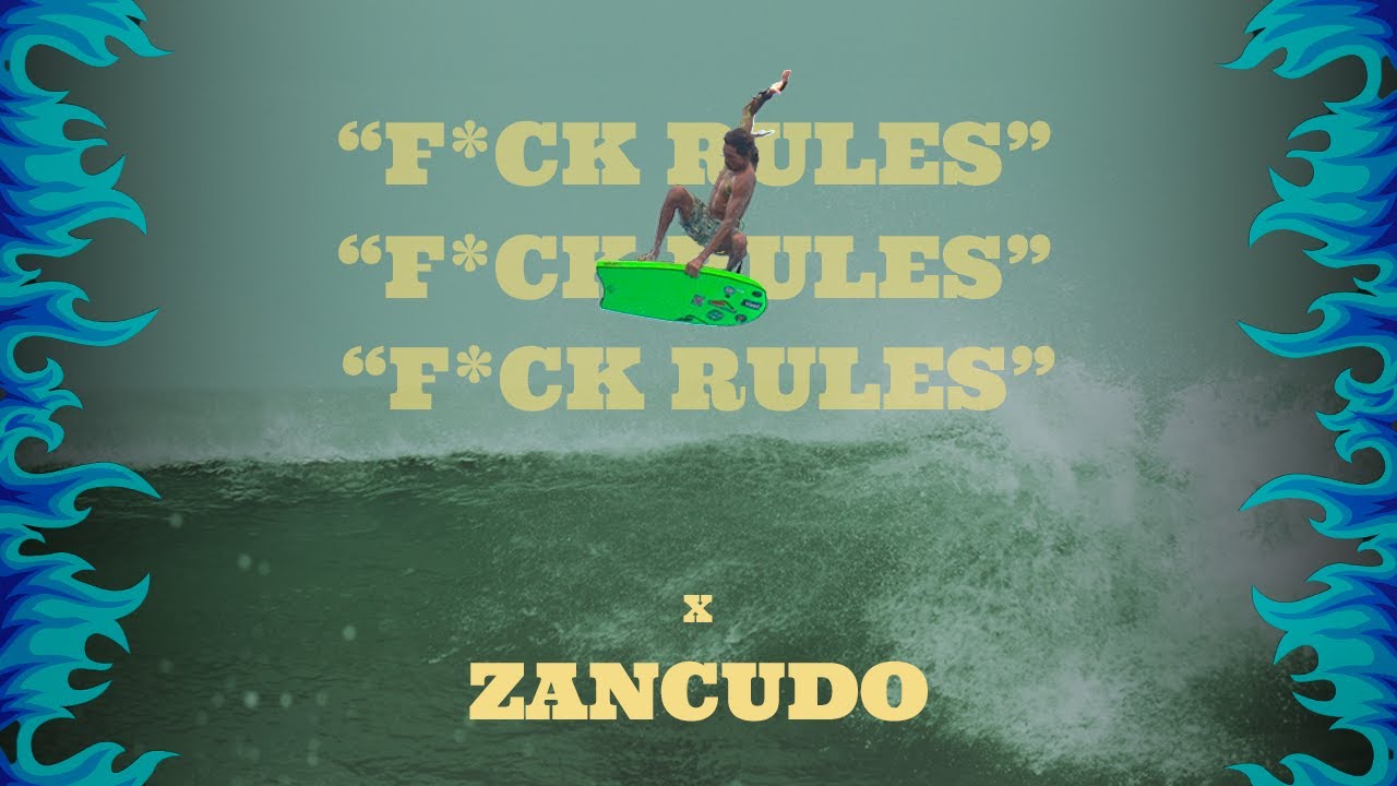 F*CK RULES - Zancudo surf El Zonte - El Salvador