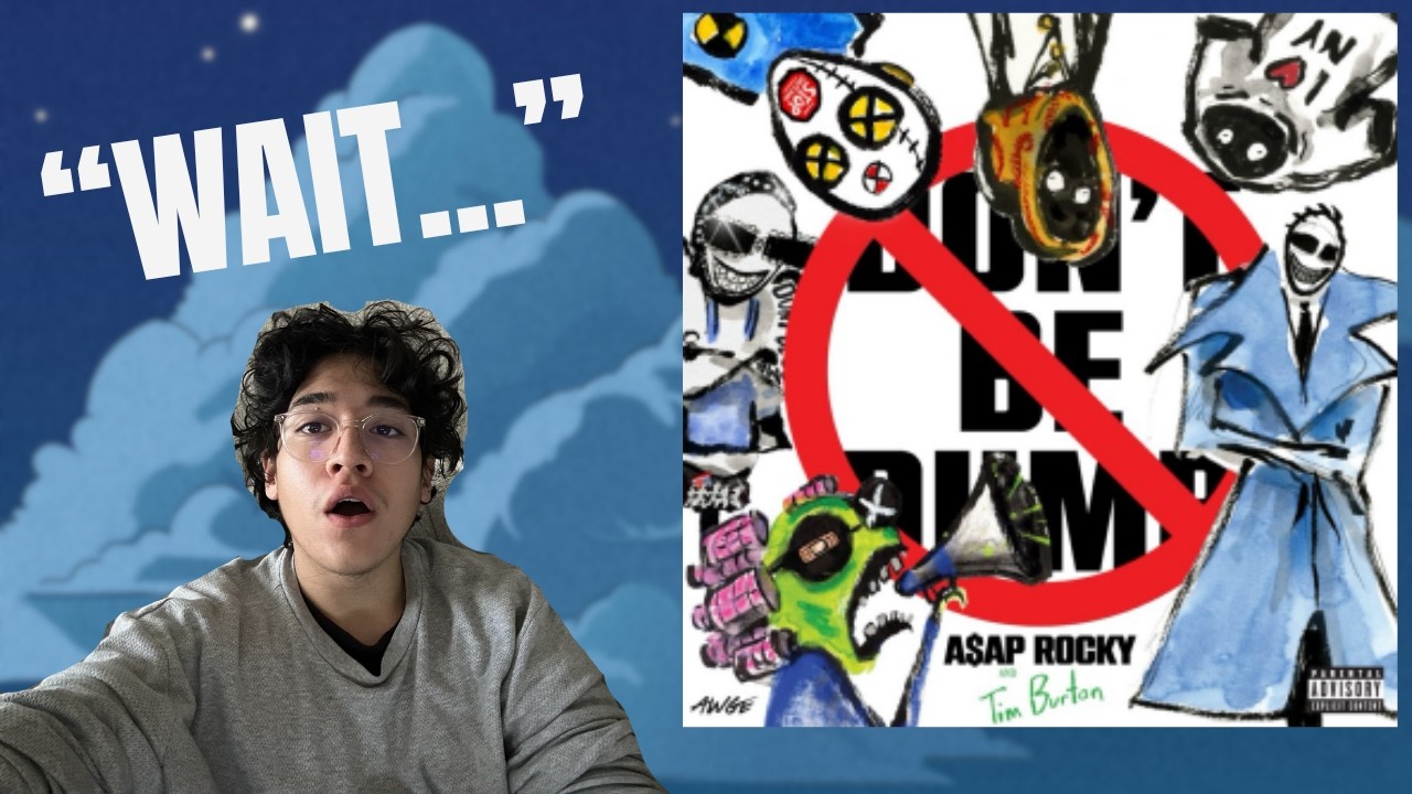 My Reaction to A$AP Rocky's - Don't Be Dumb Part 2