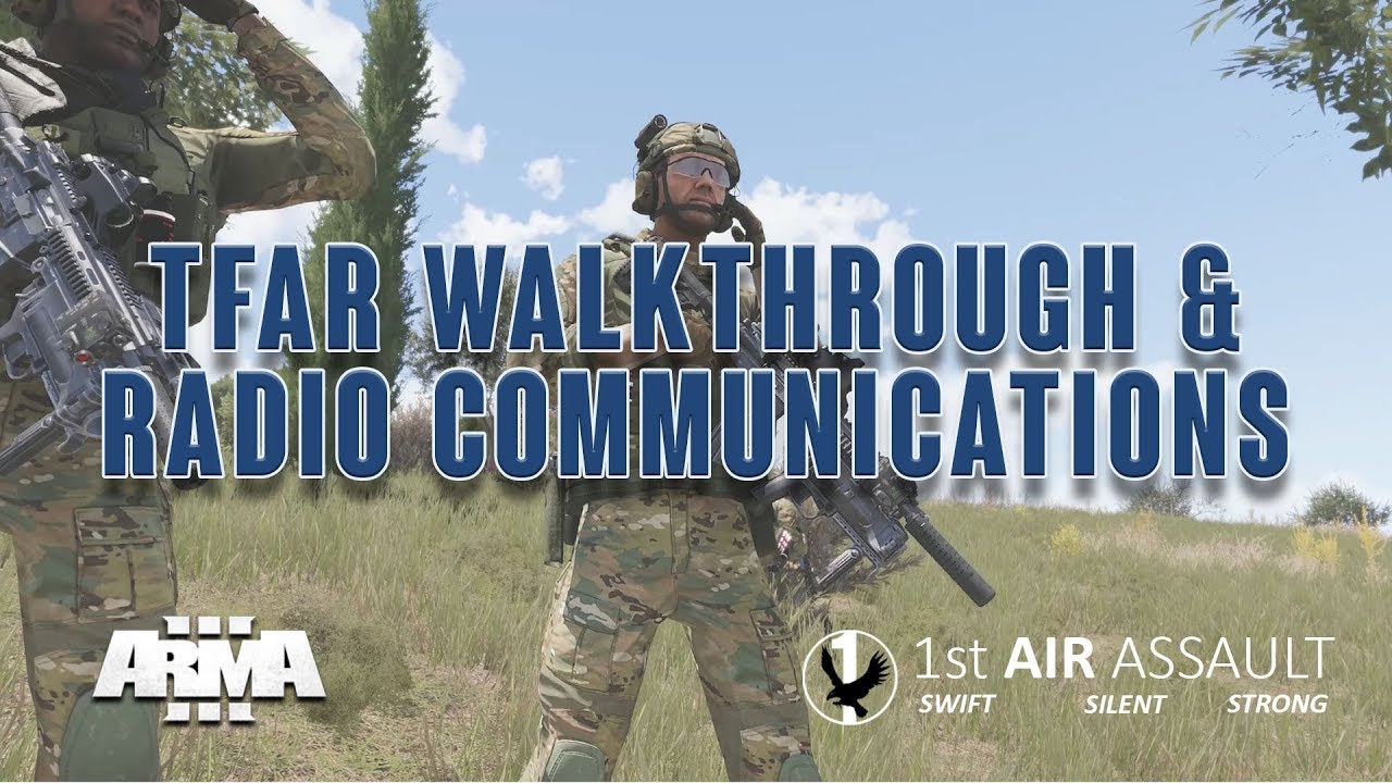 TFAR Walkthrough and Radio Communications  - 1st Air Assault Training Video #Arma3