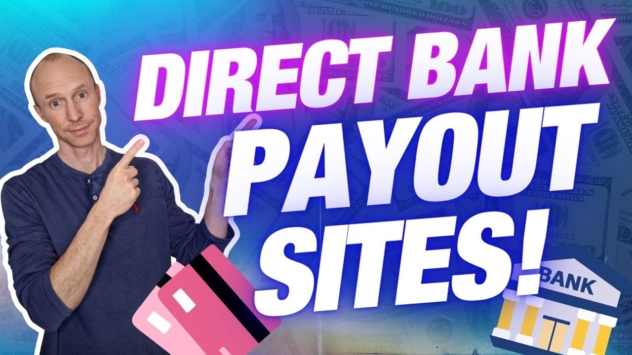 Direct Bank Transfer Payouts - Best Survey & GPT Sites That Offer It (9 Free & Legit Options)