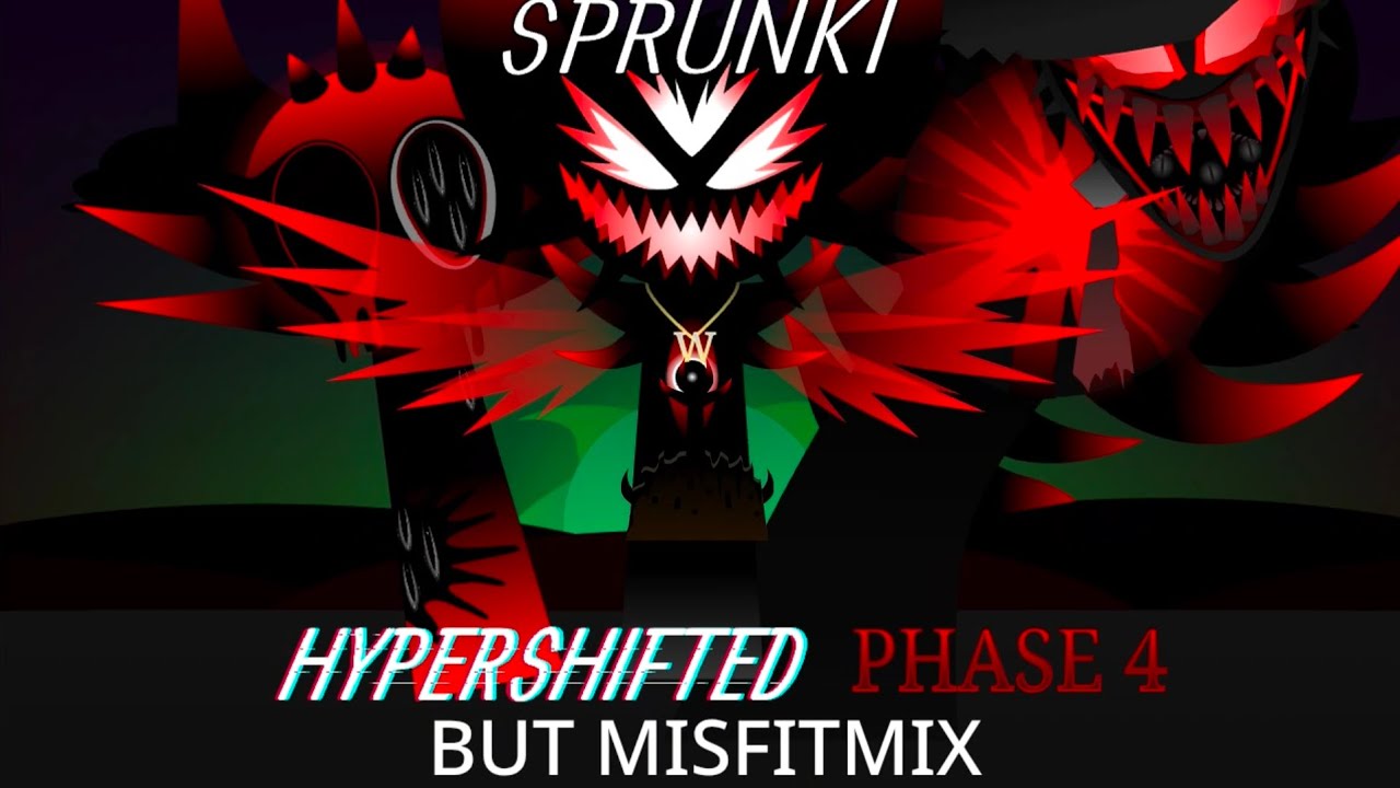 [Incredibox Sprunki] Sprunke Hyper Shifted Phase 4 but MisfitMIX (Best New Mods)