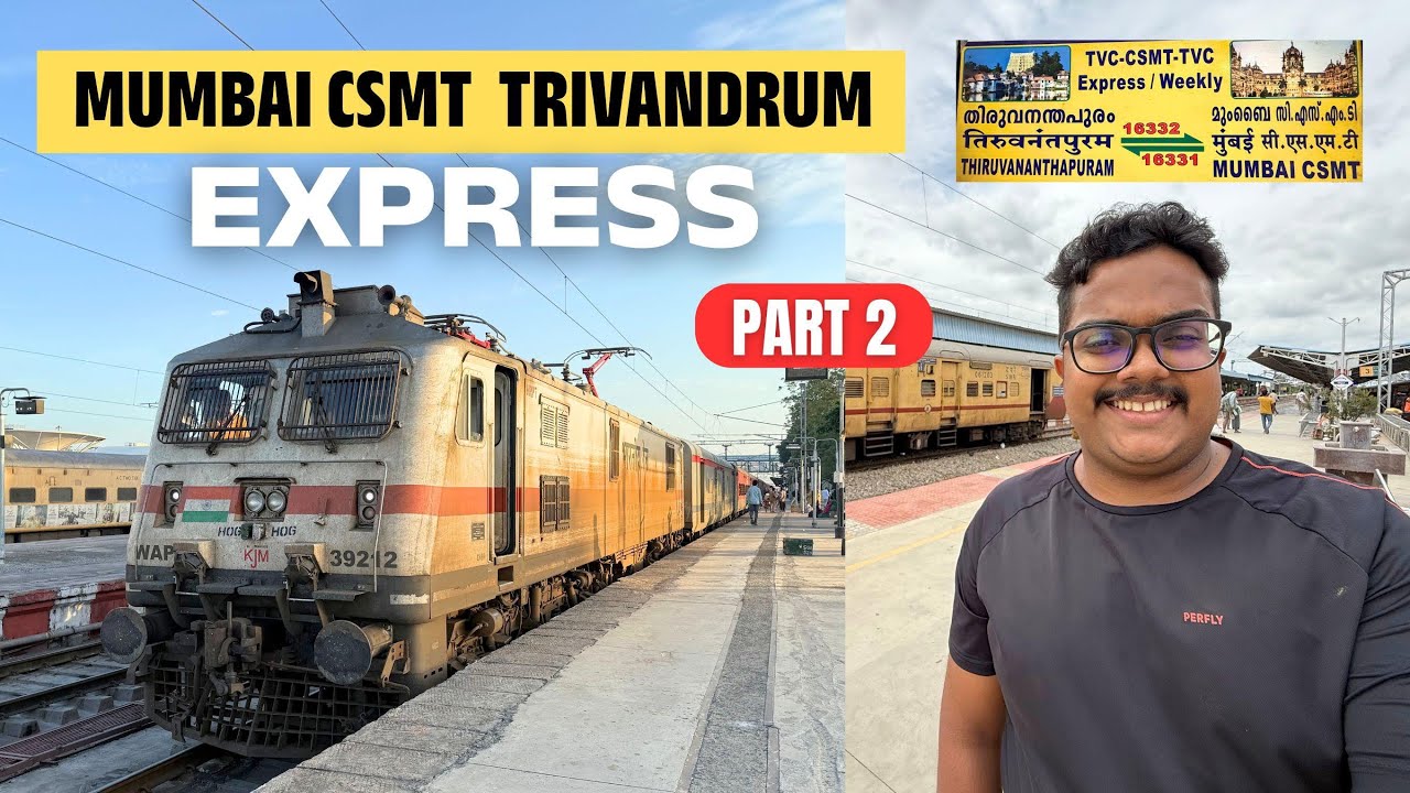 Mumbai CSMT – Thiruvananthapuram Express (Part 2) | Wadi to Ernakulam Train Journey