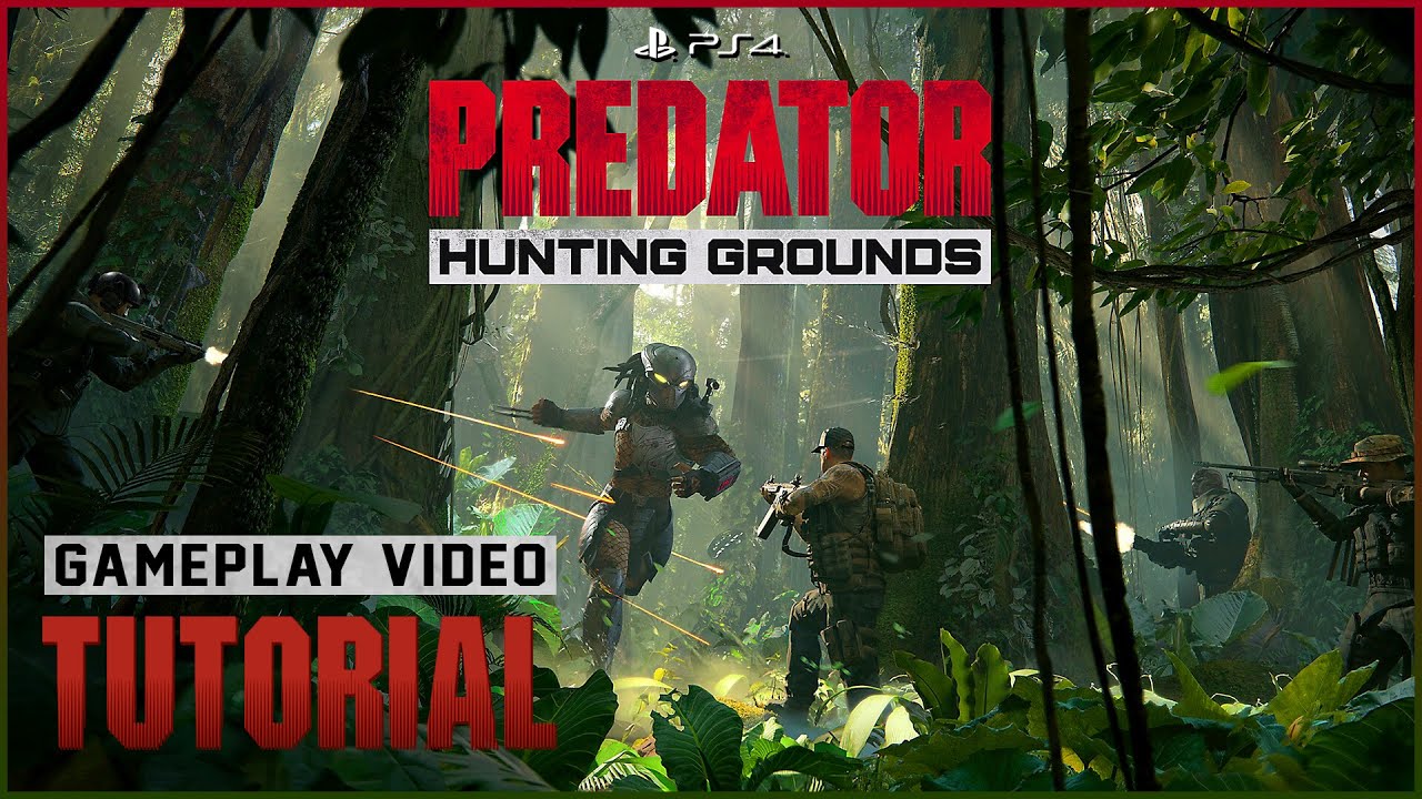 Predator: Hunting Grounds (PlayStation 4) - 1080p60 HD Gameplay Tutorial - No Commentary