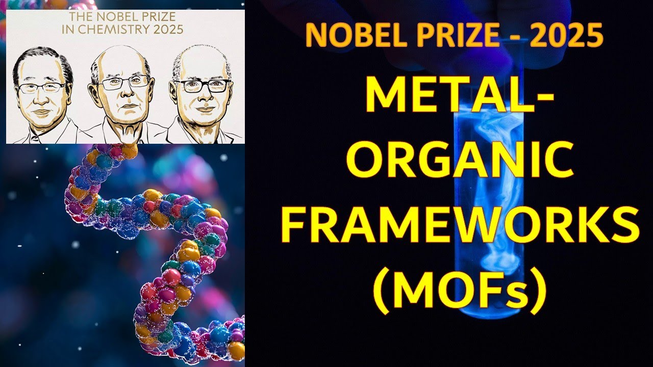 Нобелевская премия 2025 года по химии MOF/Металлоорганические структуры/Сбор воды/Объяснения для ...