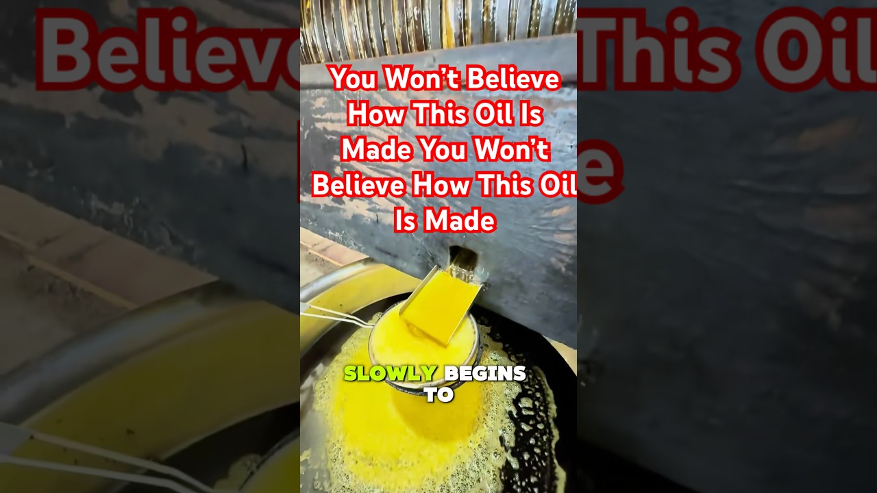 You Won’t Believe How This Oil Is Made You Won’t Believe How This Oil Is Made 