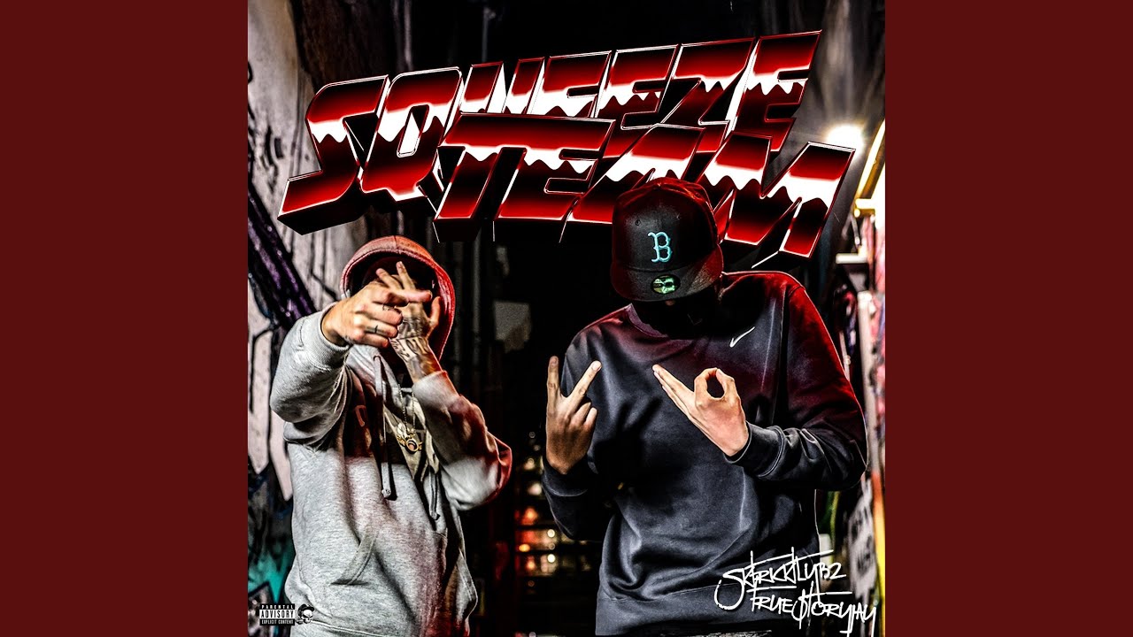 SQUEEZE TEAM (feat. SktrictlyBz)