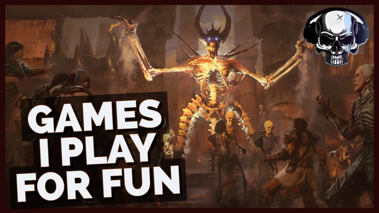 The Games I Play For Fun