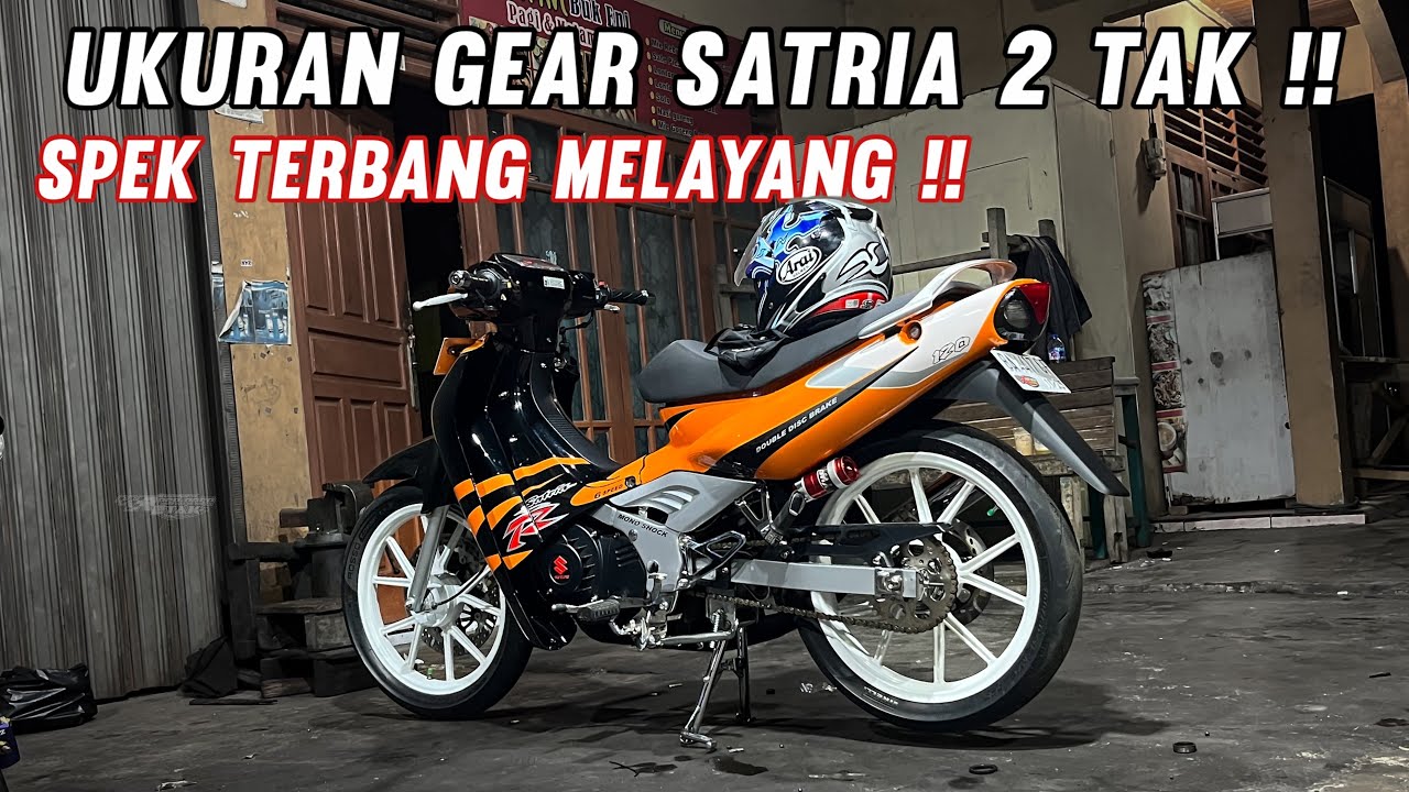 BIKIN TERBANG | Ukuran Gear Terbaik Untuk Satria 2 Tak‼️ #satria2tak #motovlogindonesia