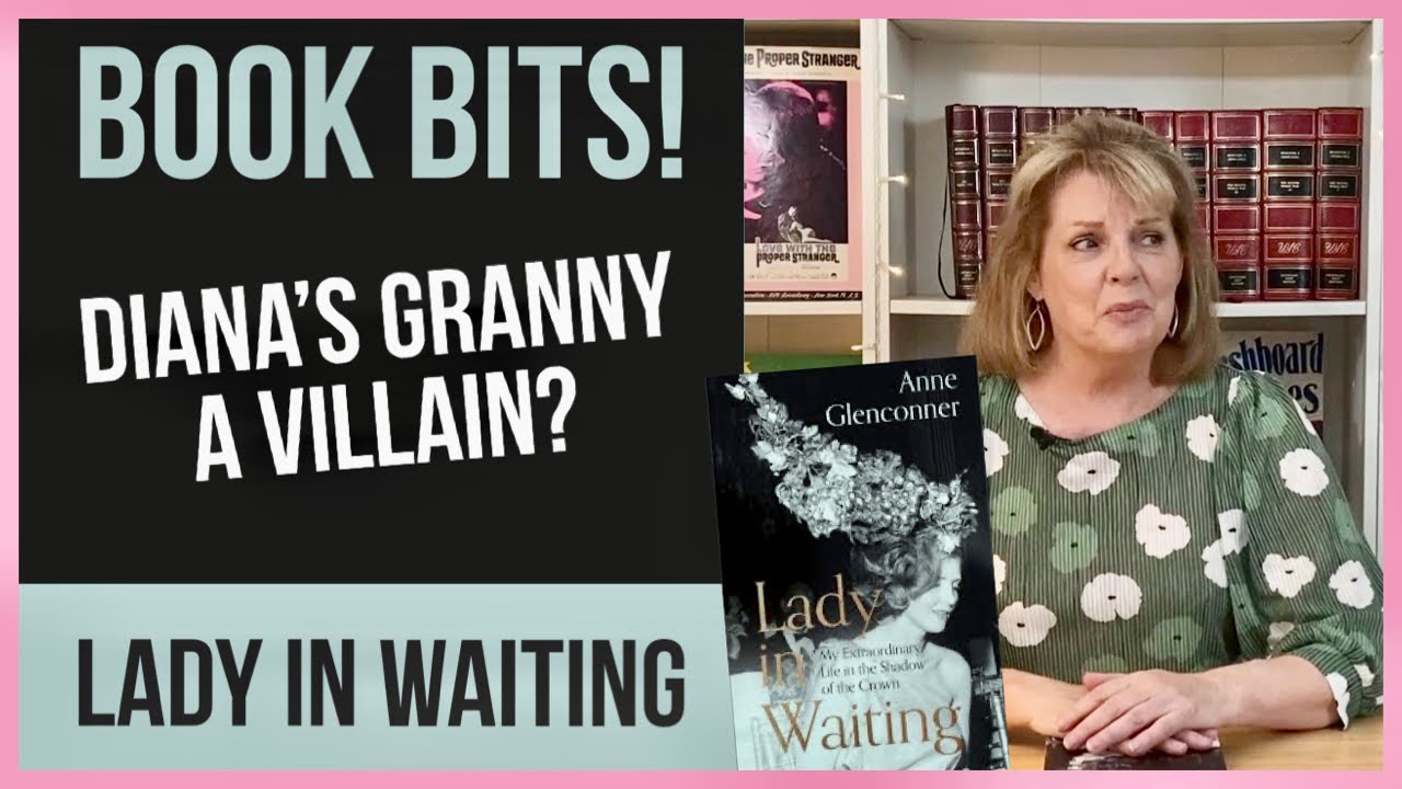 Book Bits NEW Series: A LADY In Waiting By Anne Glenconner