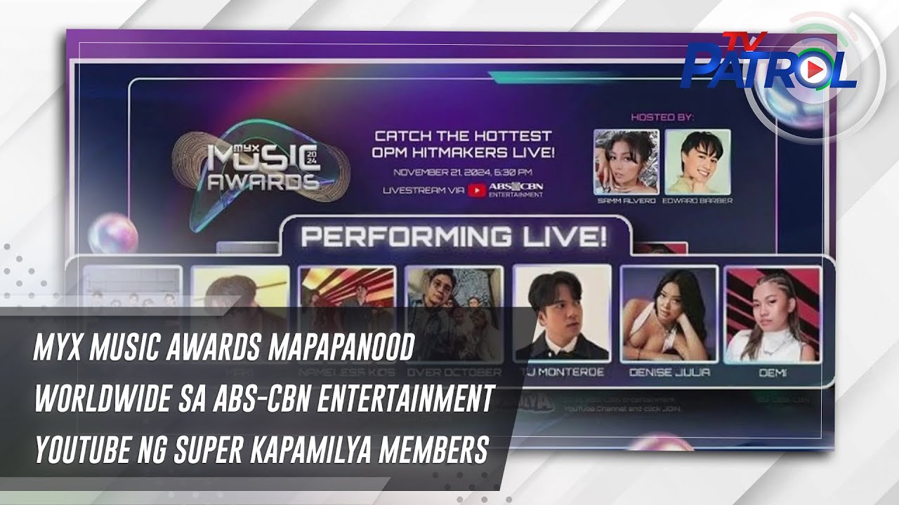 MYX Music Awards mapapanood worldwide sa ABS-CBN Entertainment YouTube ng Super Kapamilya members
