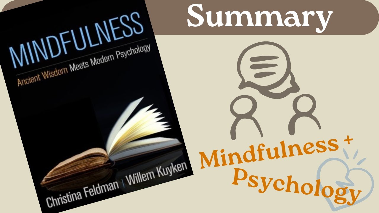 Mindfulness: Ancient Wisdom Meets Modern Psychology