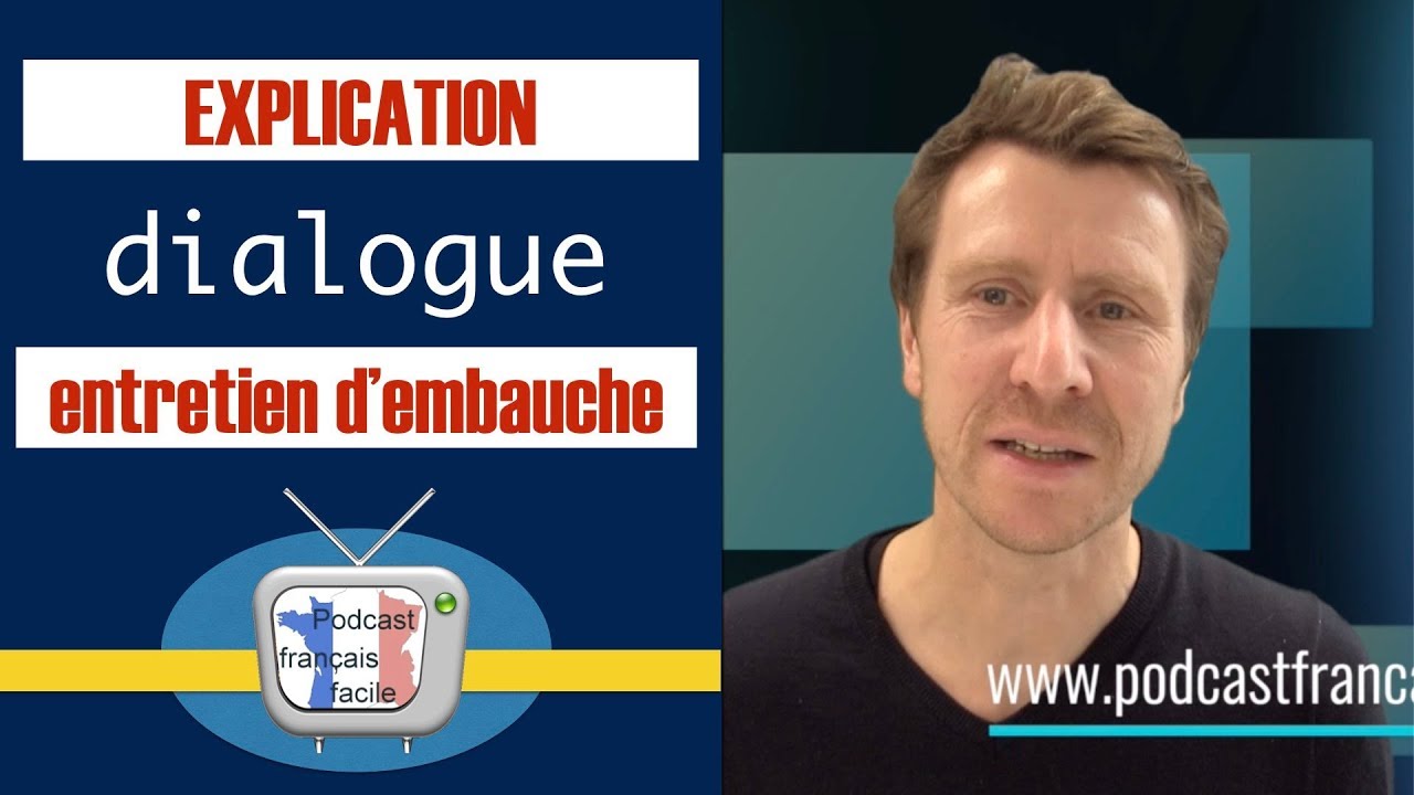 Apprendre le français   explication   dialogue   FLE   entretien d'embauche