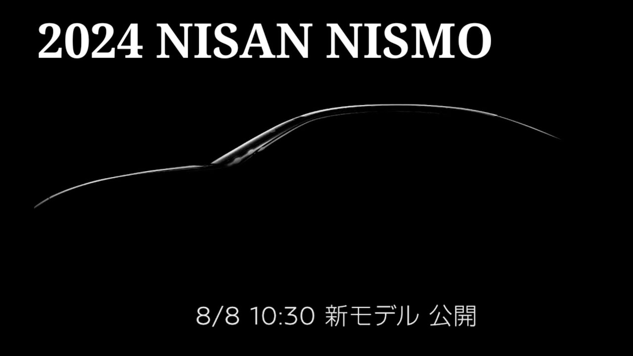 New Nissan Nismo 2024: Exterior Model | Release - Premieres On August 8