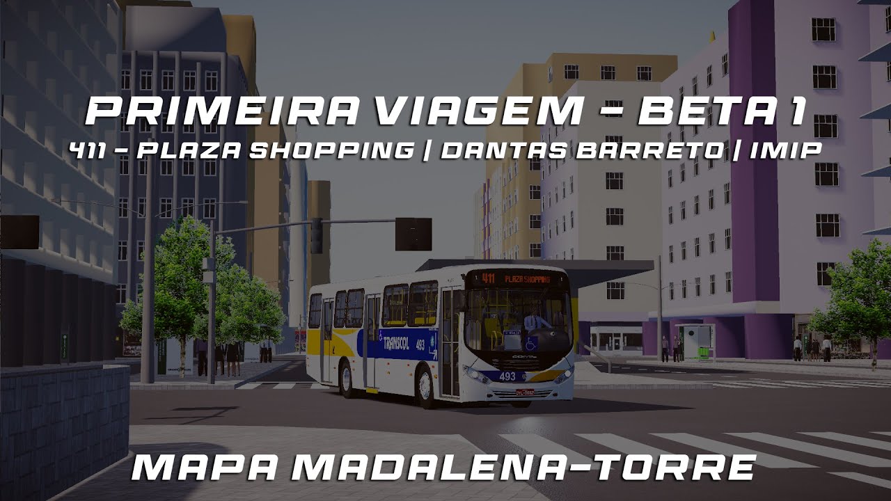 Viagem Completa - 411 Plaza Shopping / Dantas Barreto / Via IMIP - Proton Bus Simulator