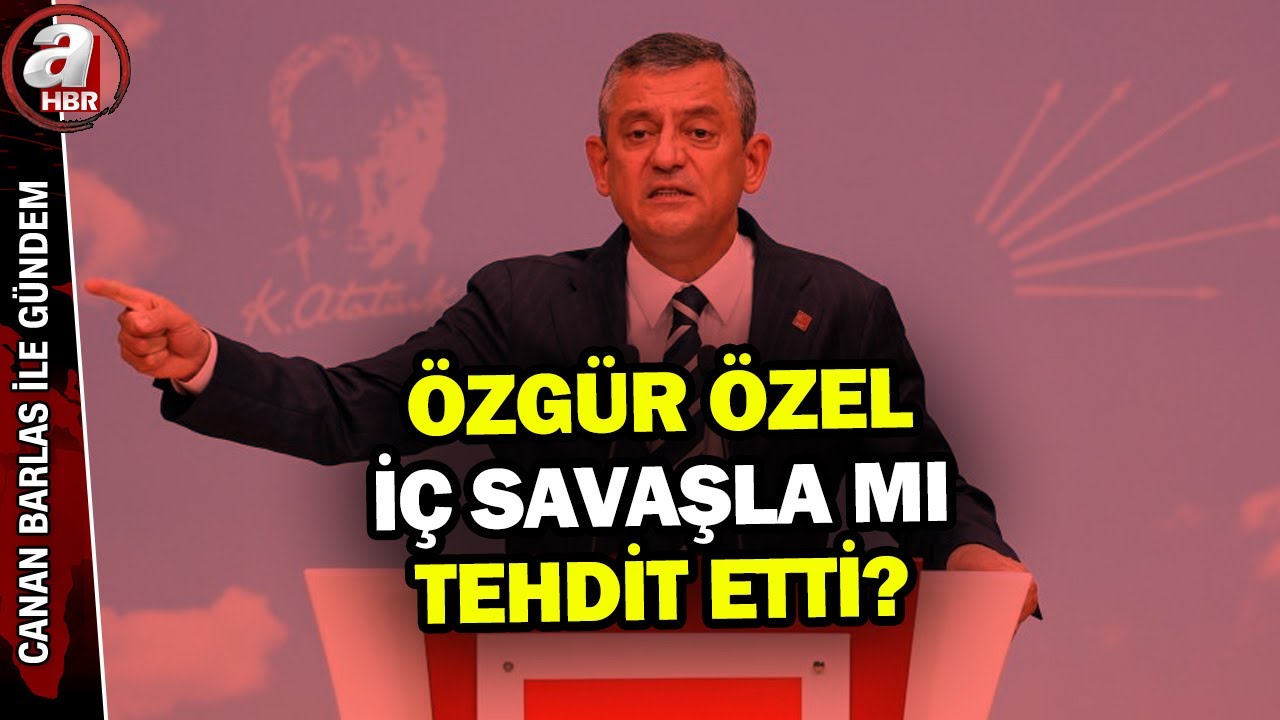 CHP'nin hedefi sokaklar &uuml;zerinden i&ccedil; savaş mı? | A Haber